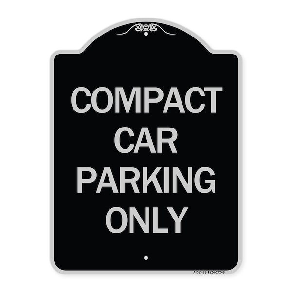 Compact Car Parking Only Heavy-Gauge Aluminum Architectural Sign, 24" x 18", BS-1824-24249